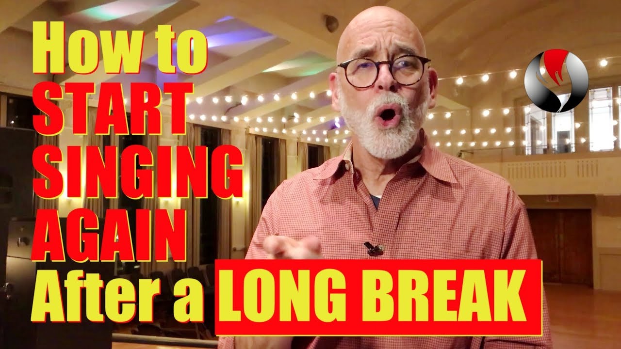 How To Get Back Into Singing After A Long Break