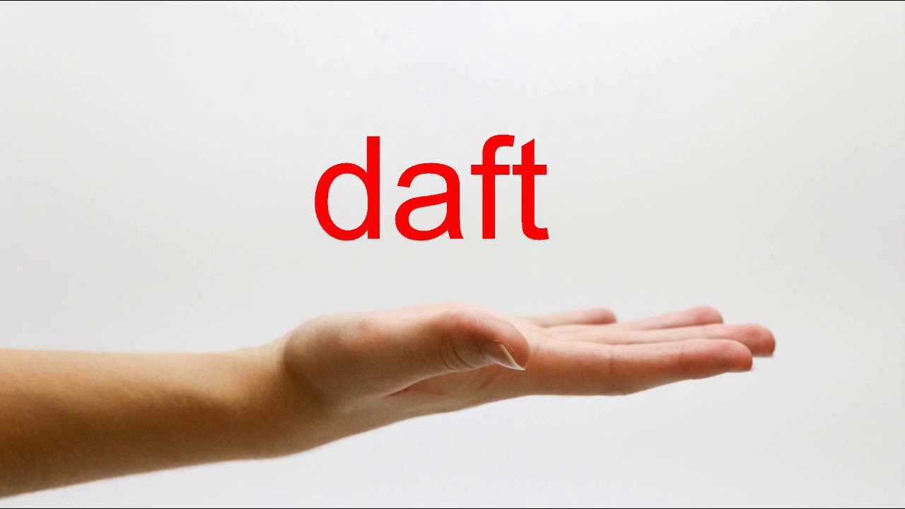 How To Pronounce Daft