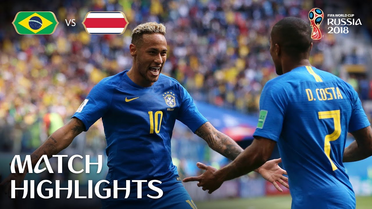 Brazil V Costa Rica | 2018 Fifa World Cup | Match Highlights - Youtube