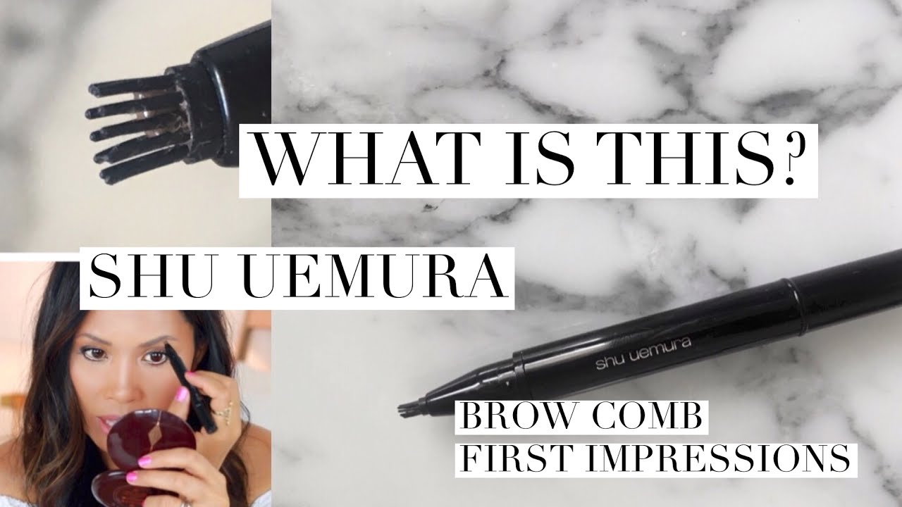 What Is This? I Shu Uemura Brow Comb I First Impressions I Everyday Edit -  Youtube