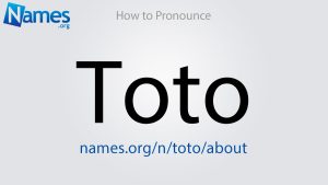 How To Pronounce Toto