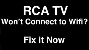 How To Connect A Rca Tv To Wifi